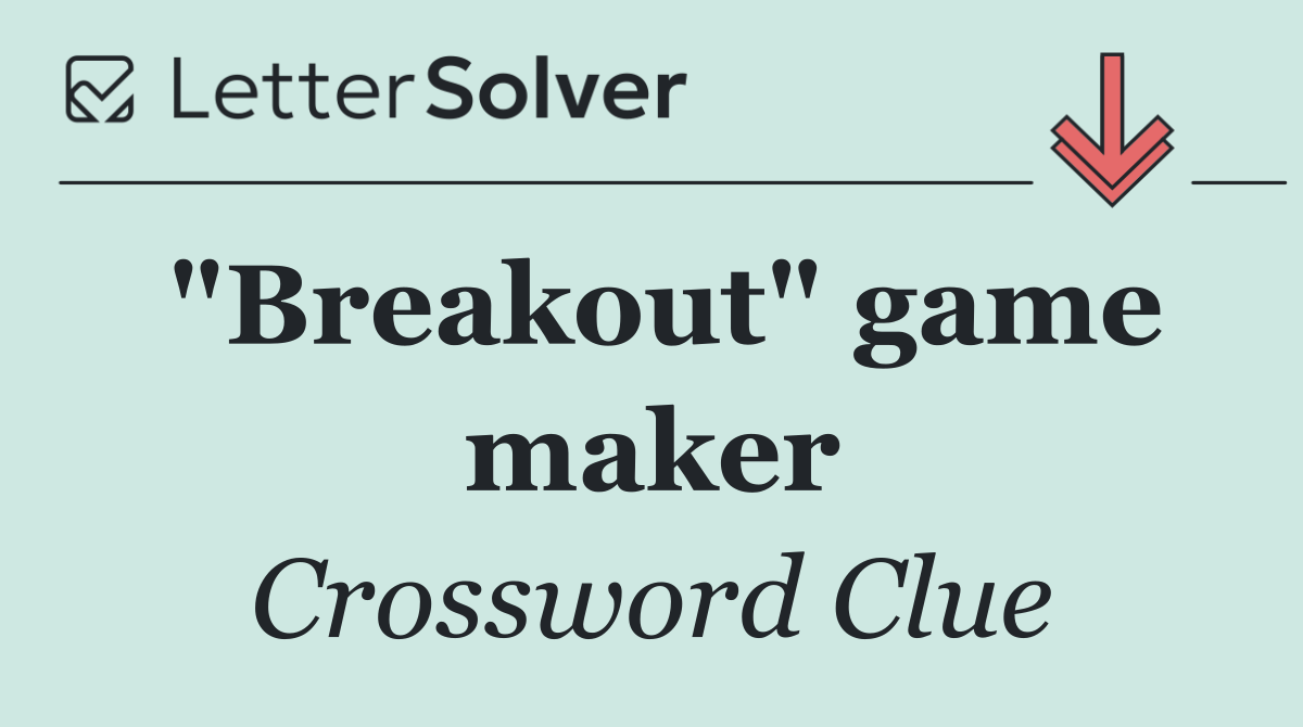 "Breakout" game maker