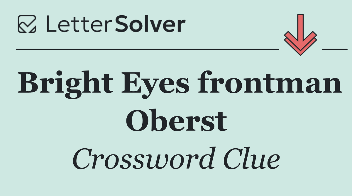 Bright Eyes frontman Oberst