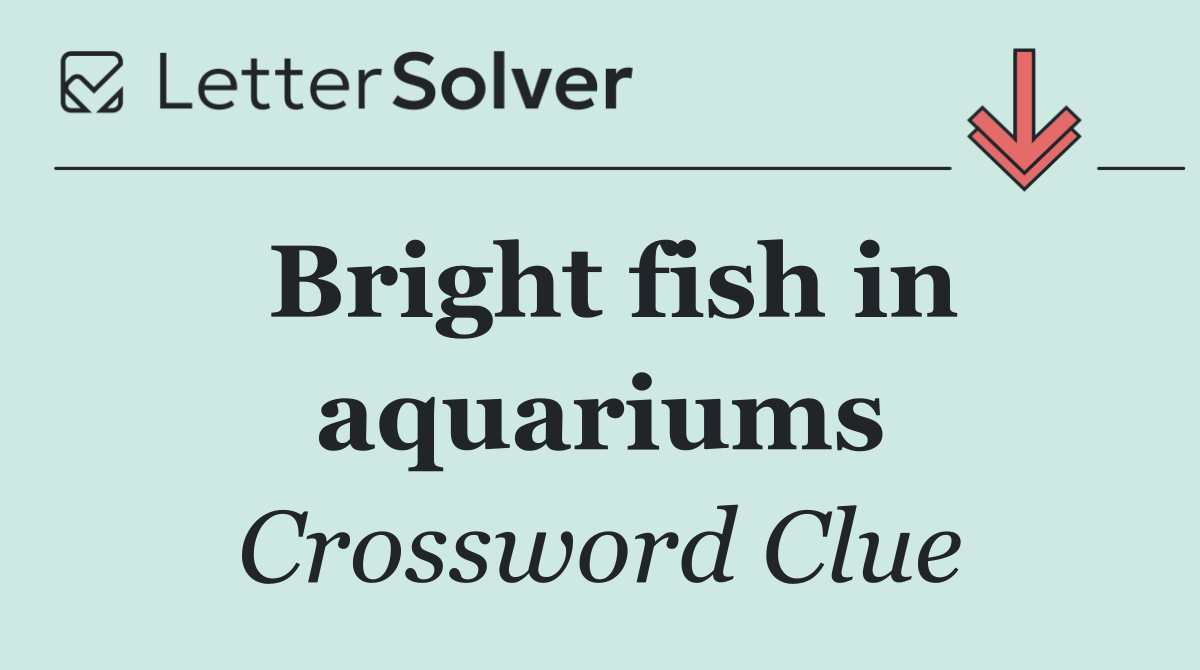 Bright fish in aquariums