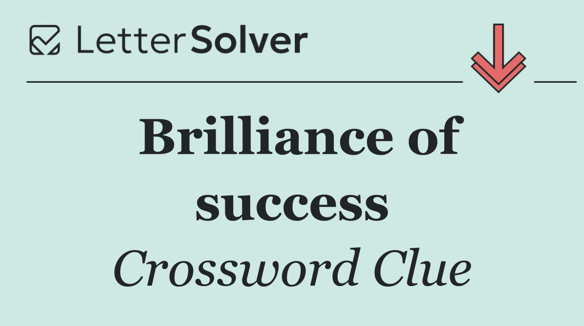 Brilliance of success