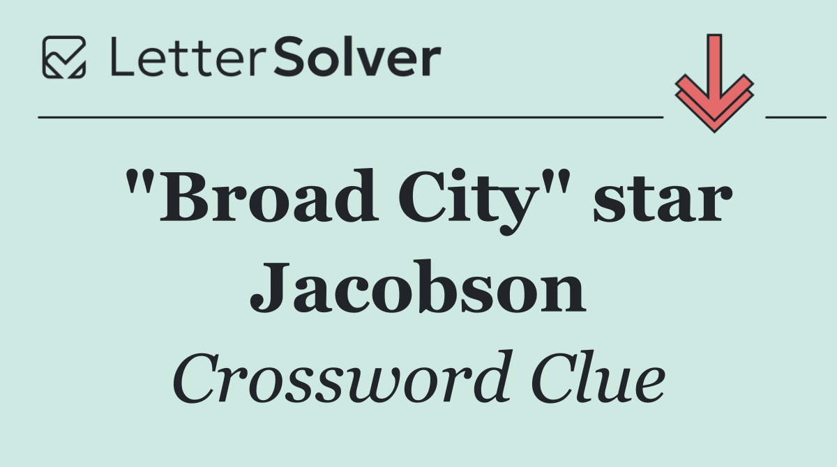 "Broad City" star Jacobson