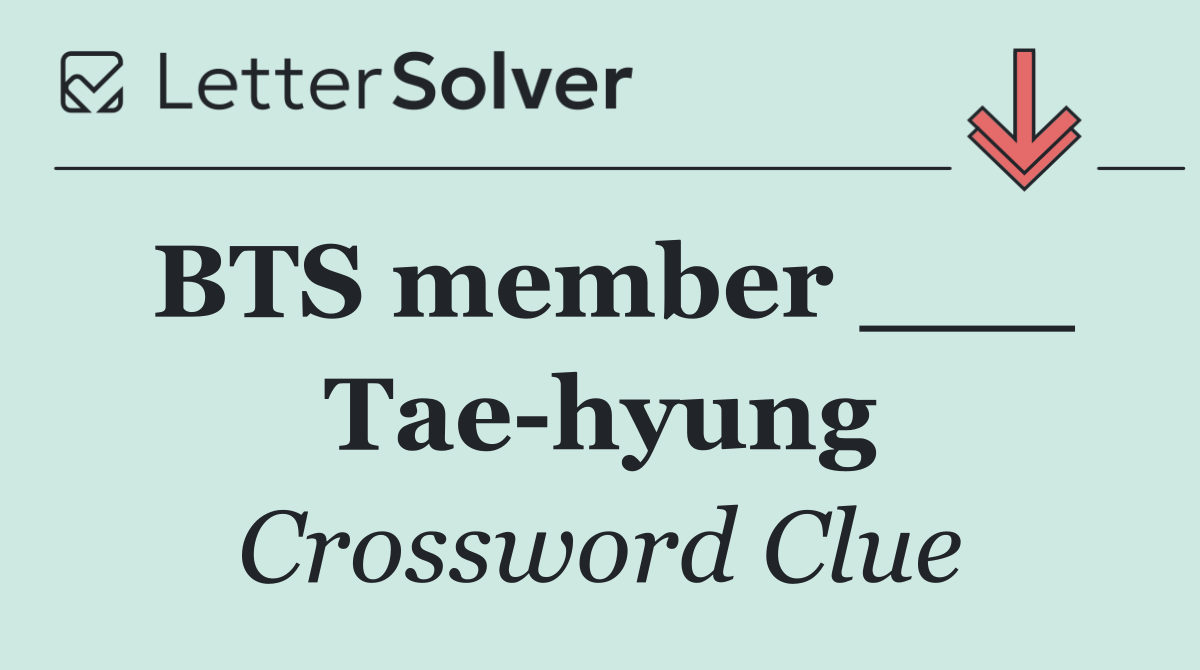 BTS member ___ Tae hyung
