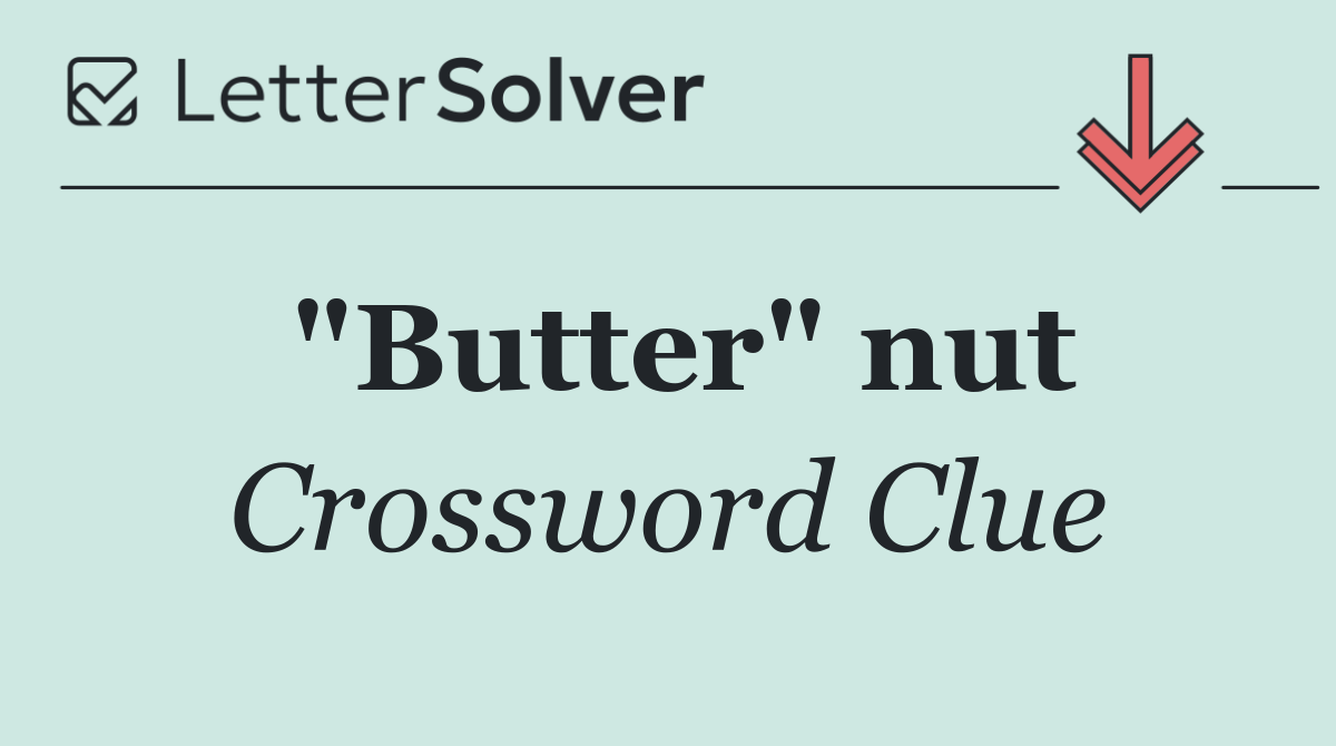 "Butter" nut