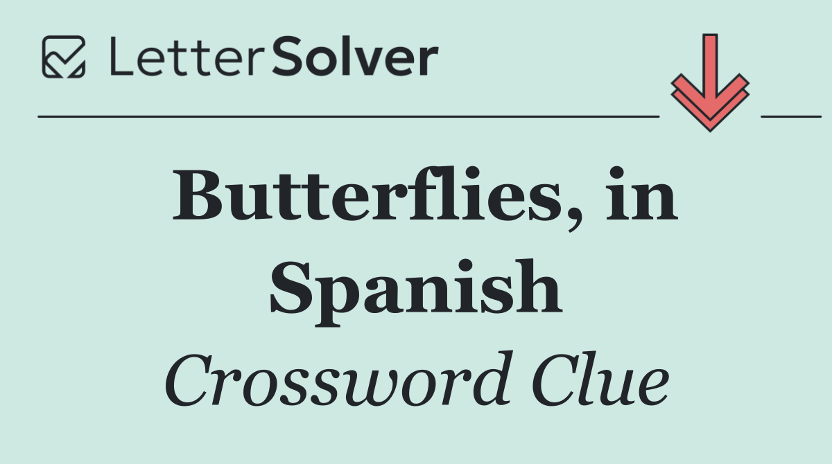 Butterflies, in Spanish
