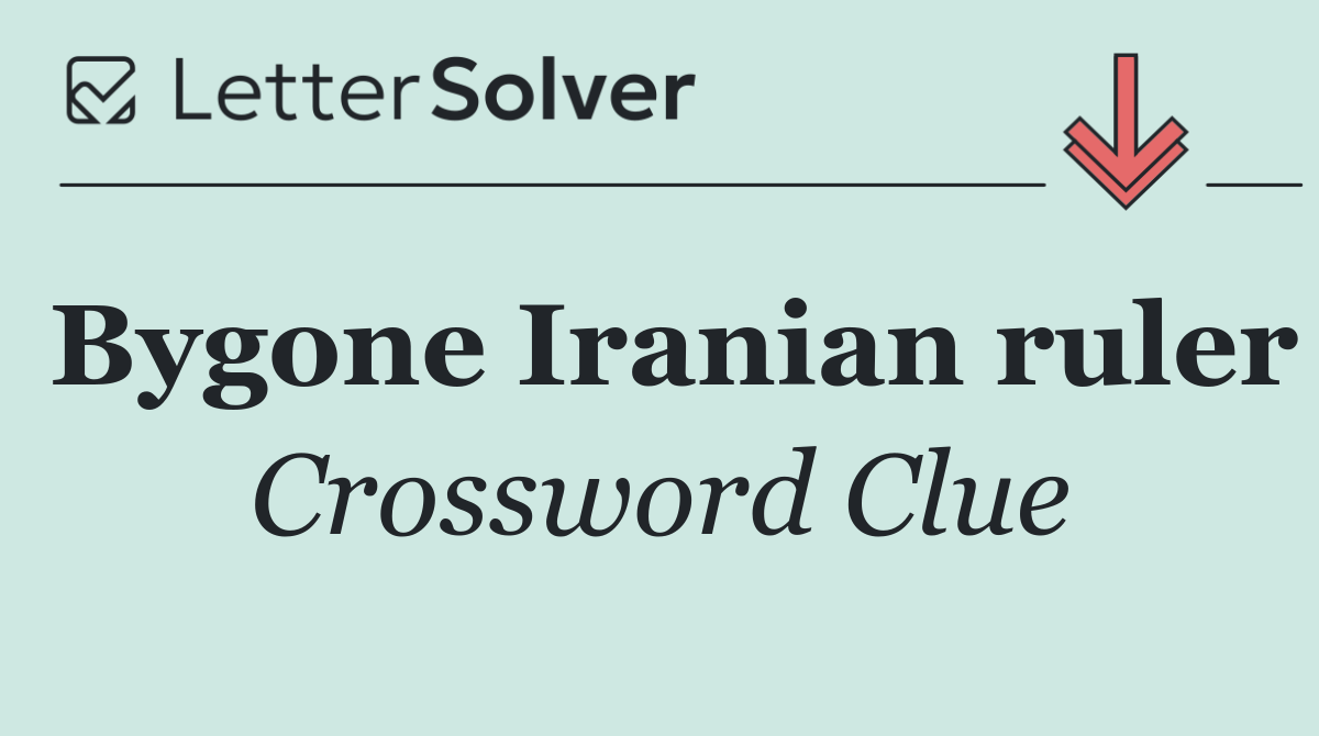Bygone Iranian ruler