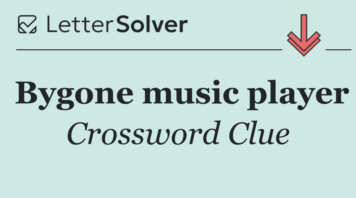 Bygone music player