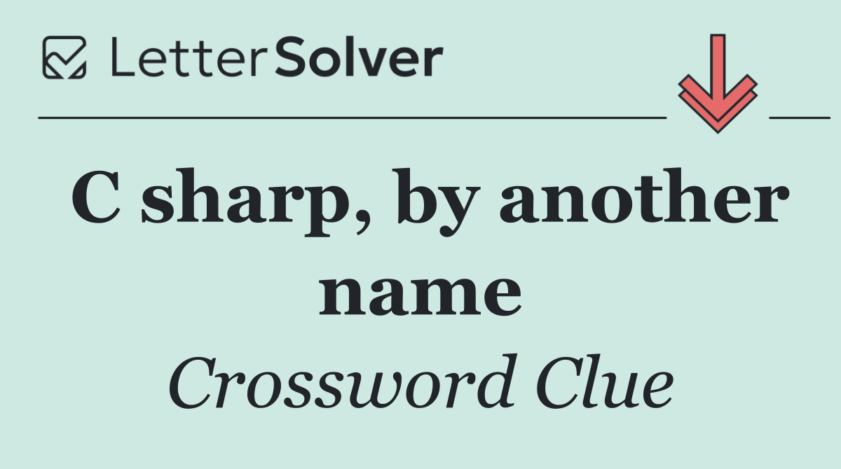 C sharp, by another name