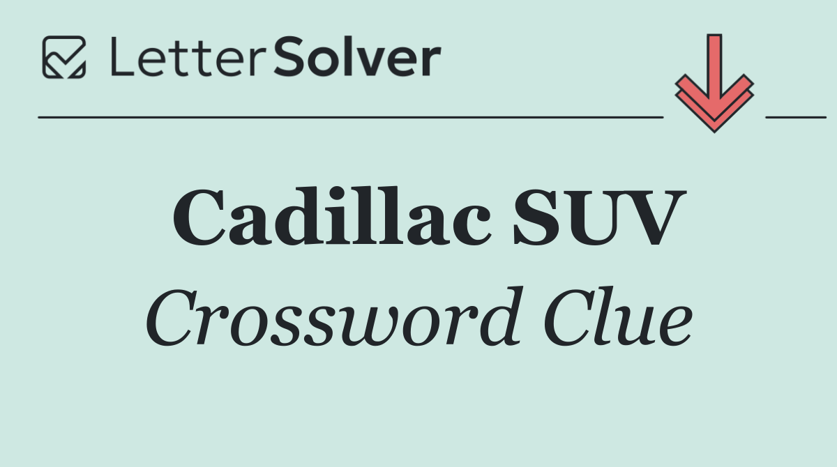 Cadillac SUV