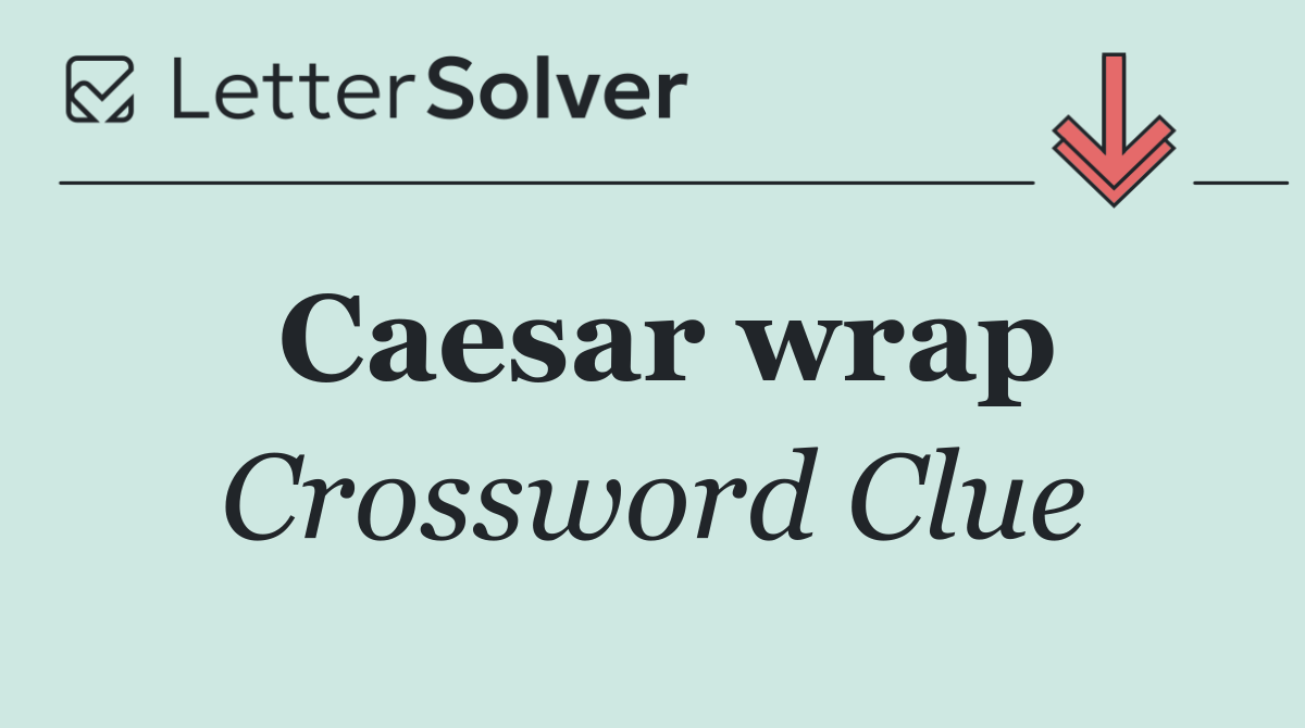 Caesar wrap