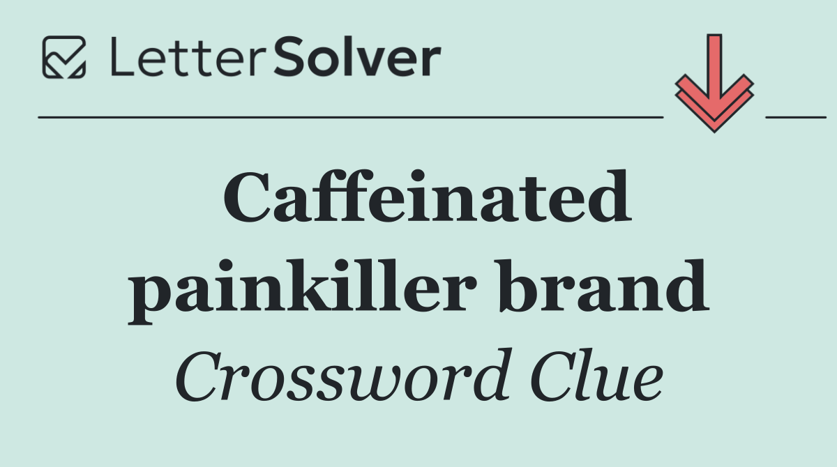 Caffeinated painkiller brand
