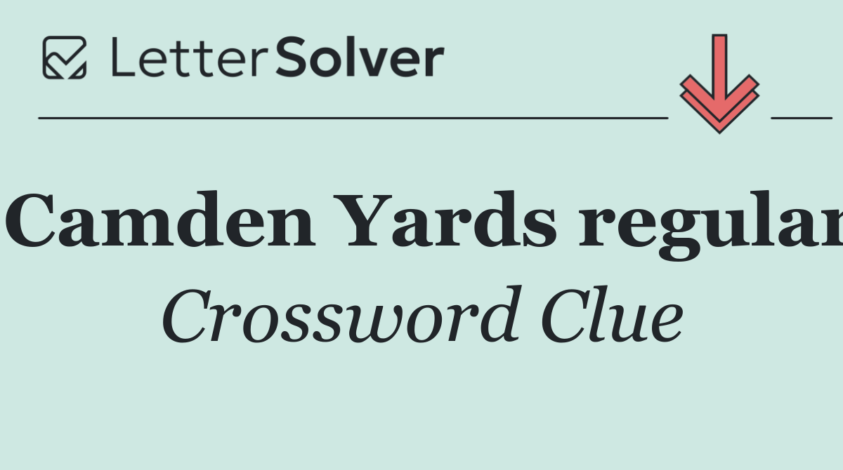 Camden Yards regular