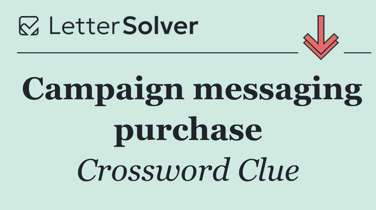 Campaign messaging purchase