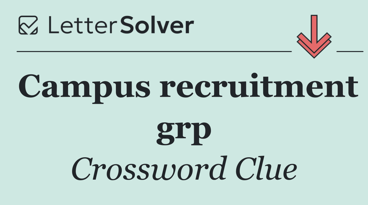 Campus recruitment grp