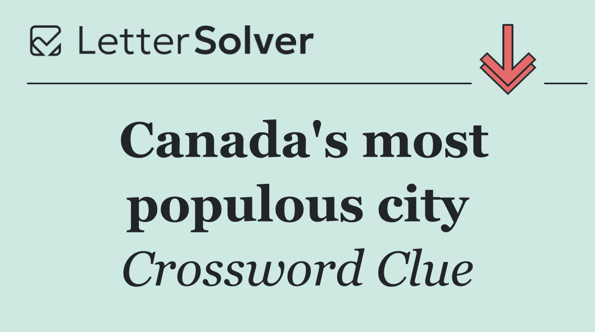 Canada's most populous city
