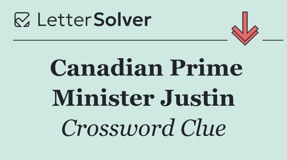Canadian Prime Minister Justin