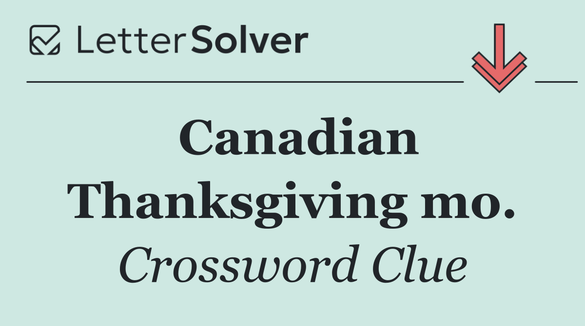 Canadian Thanksgiving mo.