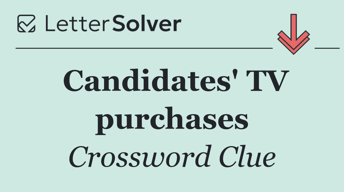Candidates' TV purchases