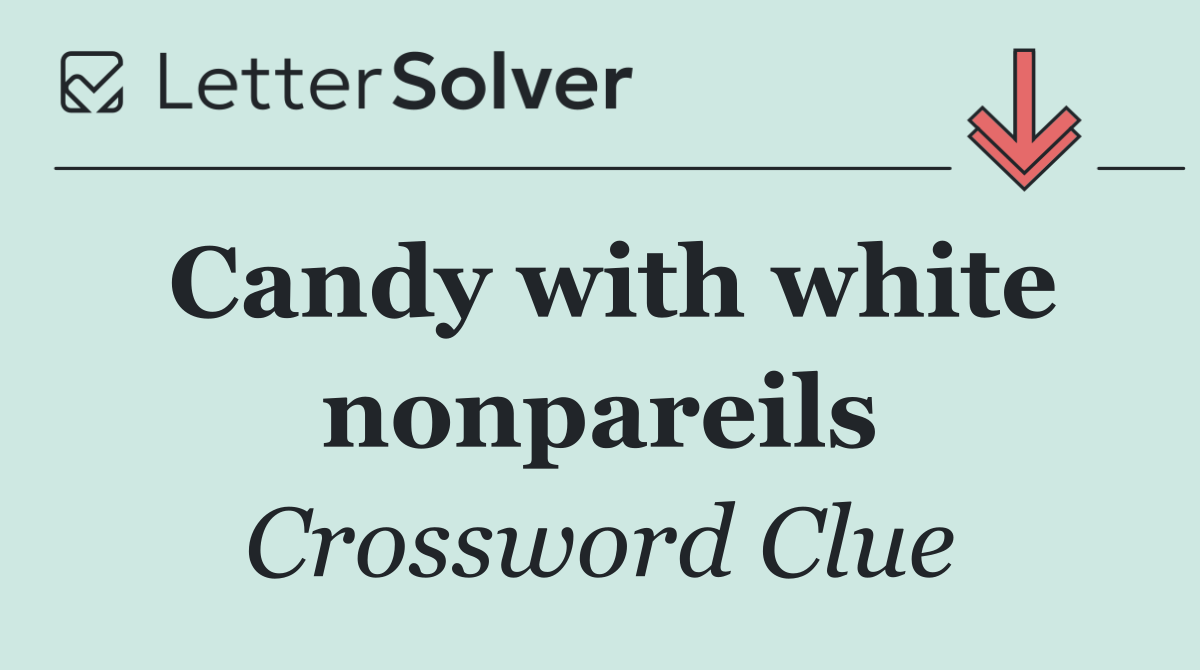 Candy with white nonpareils
