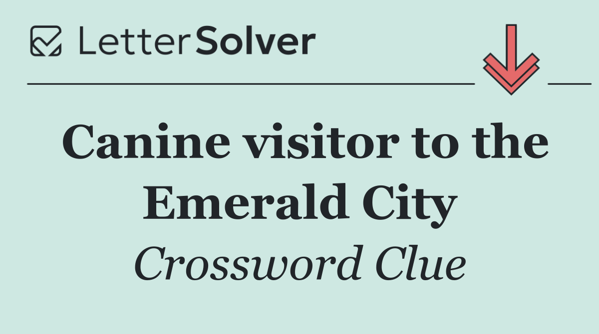 Canine visitor to the Emerald City