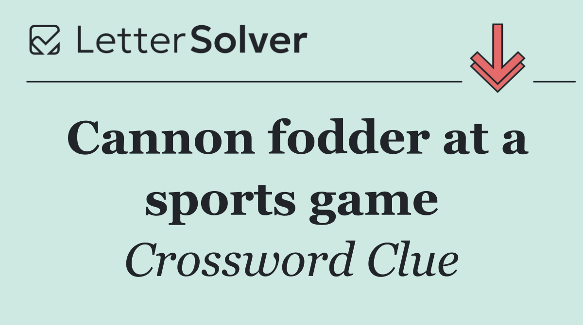 Cannon fodder at a sports game