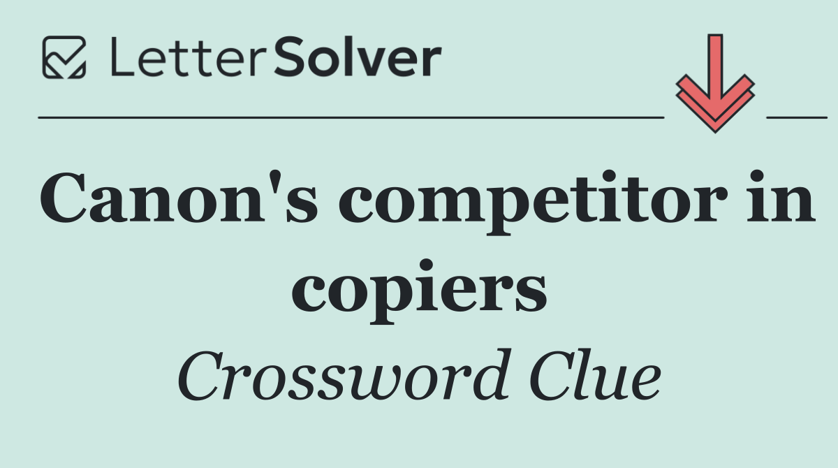 Canon's competitor in copiers