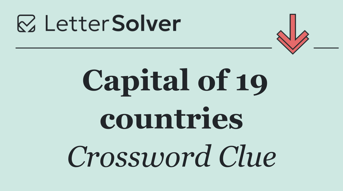 Capital of 19 countries