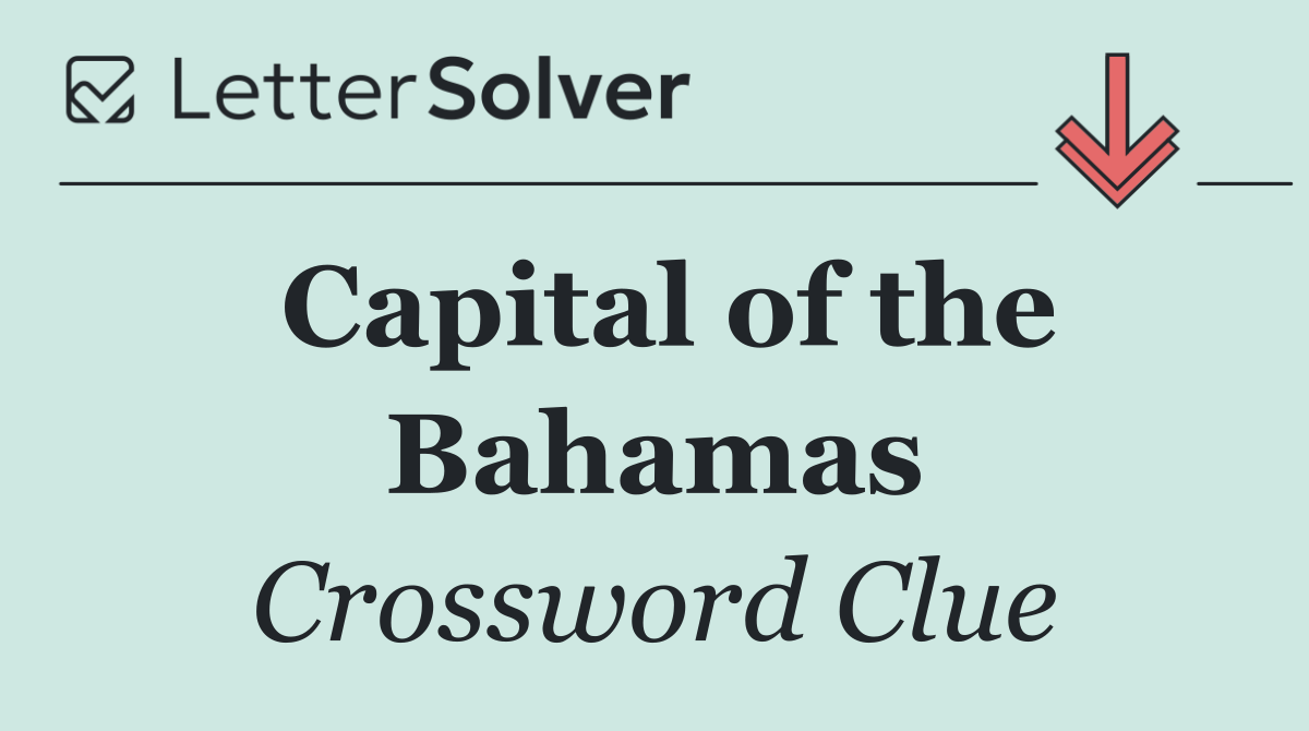 Capital of the Bahamas