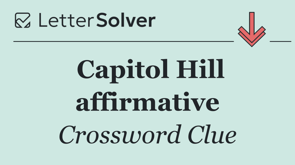 Capitol Hill affirmative