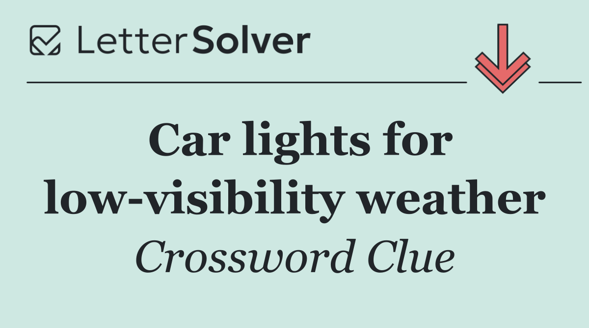 Car lights for low visibility weather