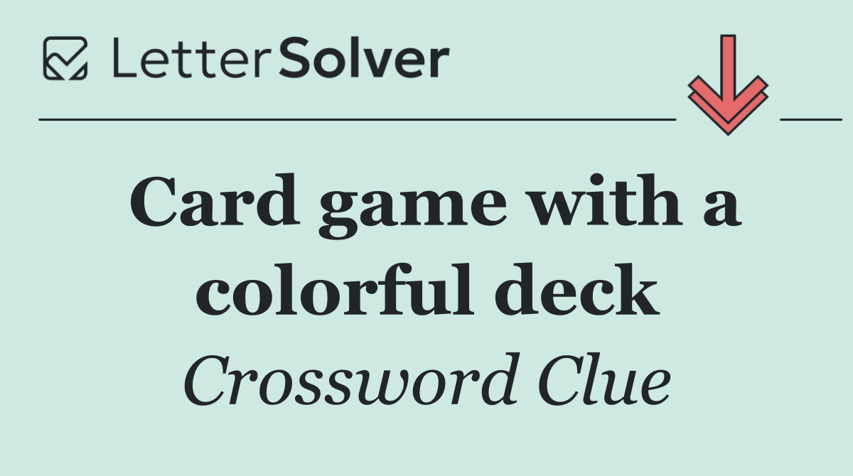 Card game with a colorful deck