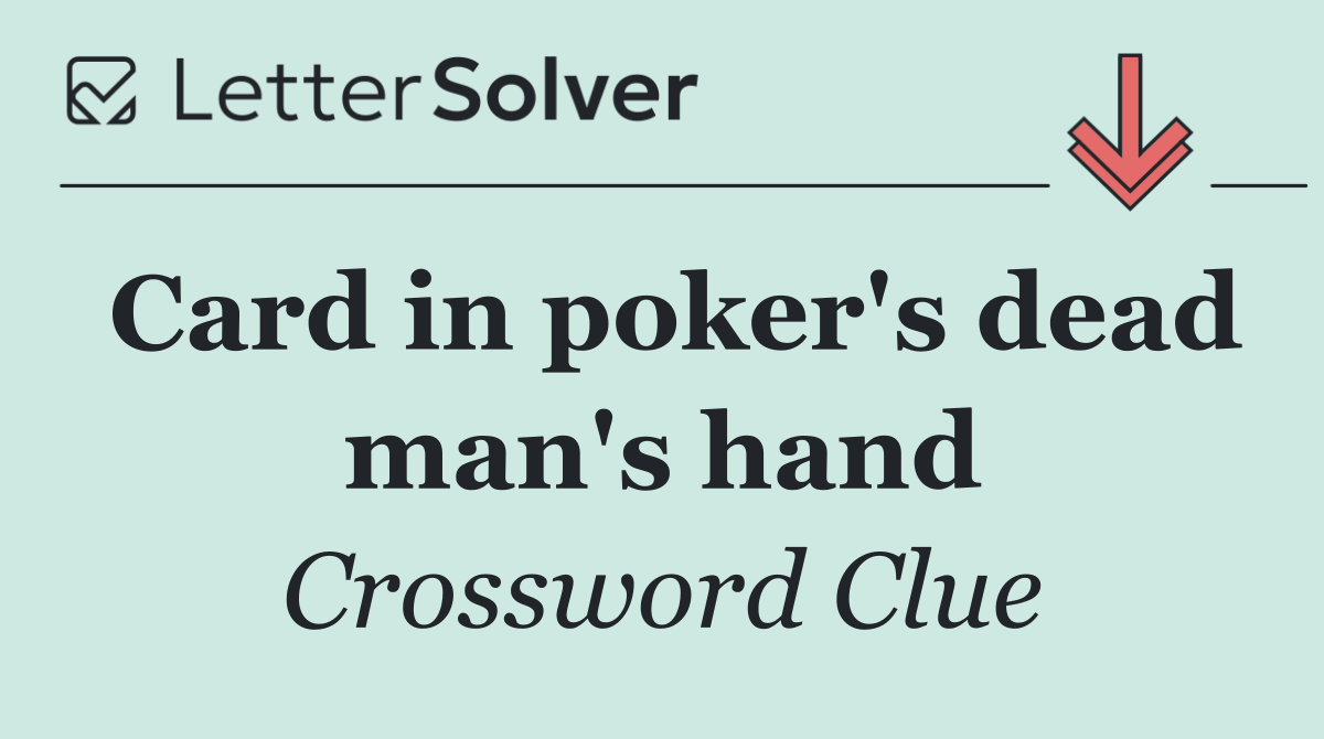 Card in poker's dead man's hand