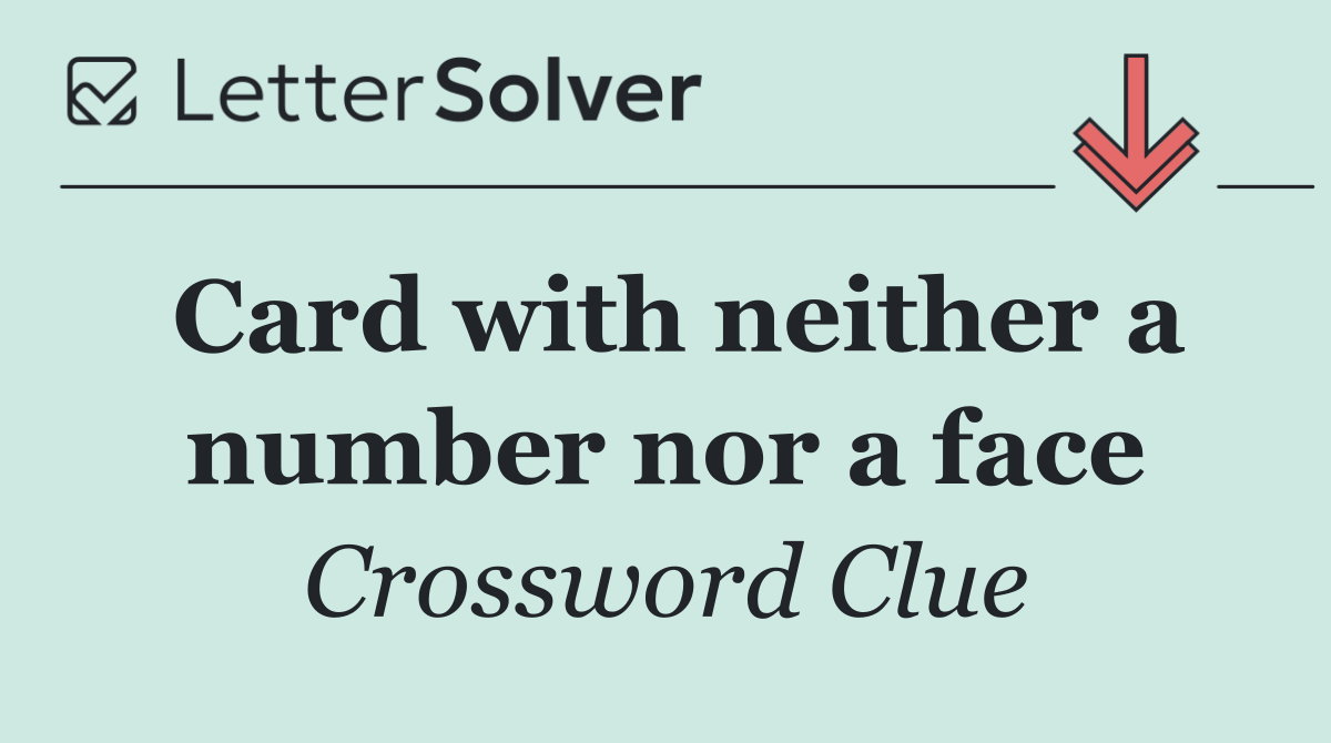 Card with neither a number nor a face