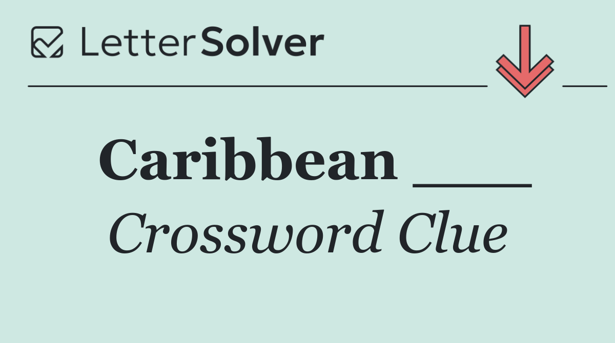 Caribbean ___