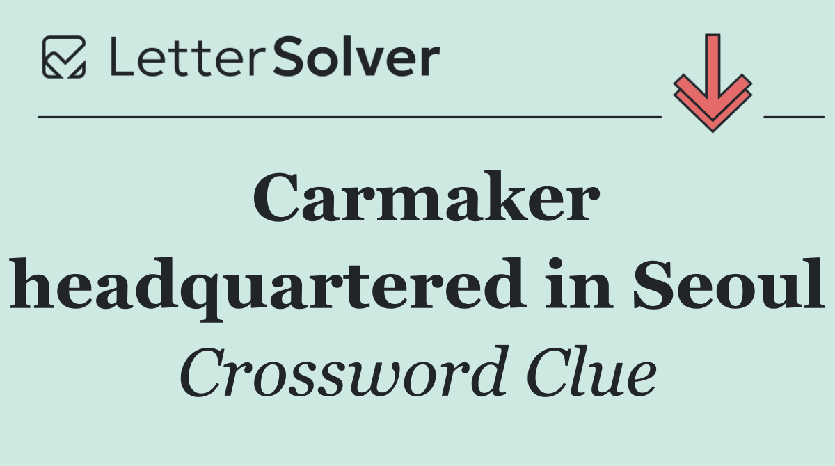 Carmaker headquartered in Seoul