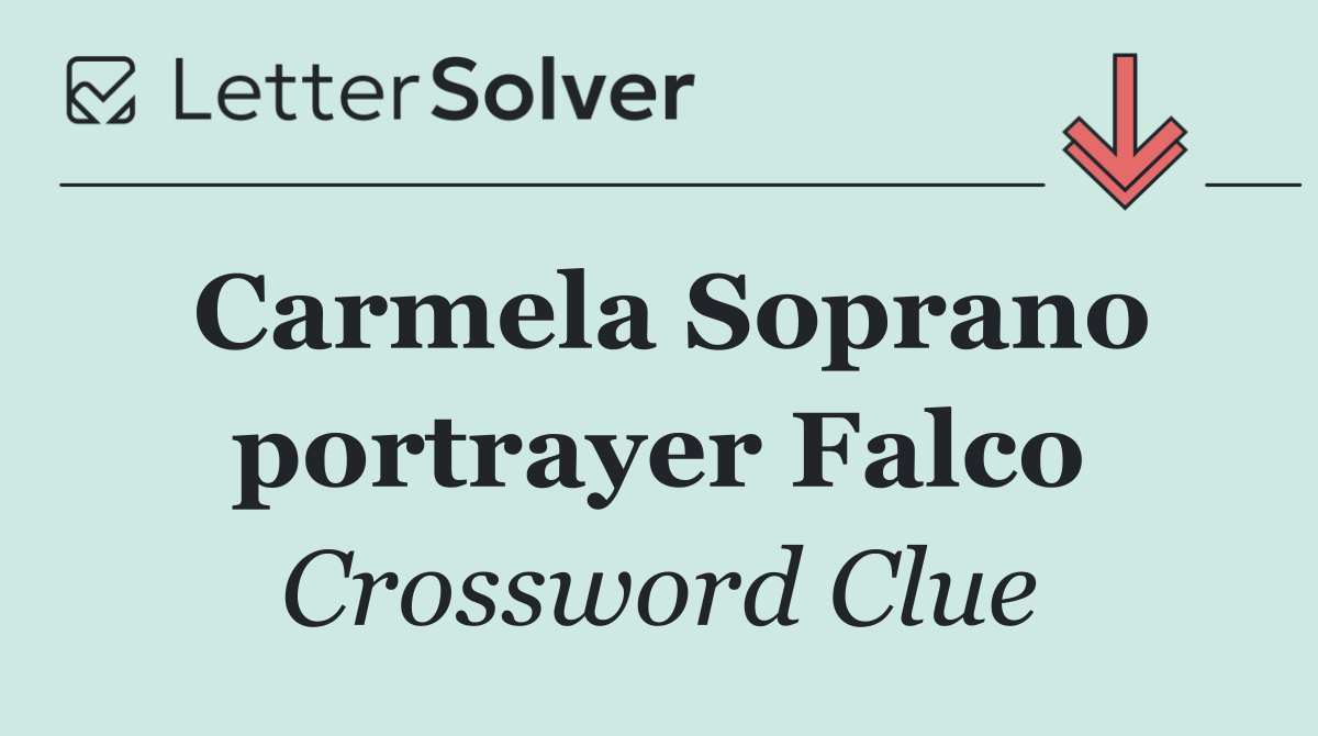 Carmela Soprano portrayer Falco