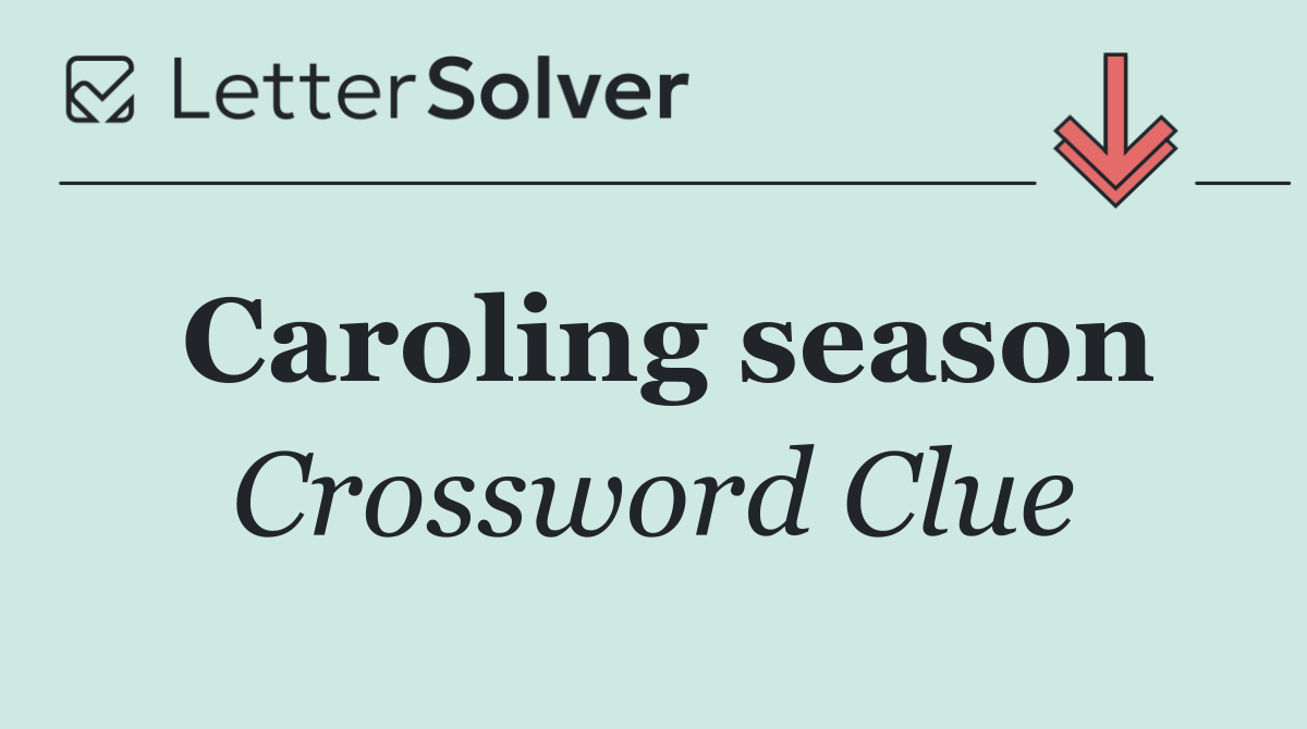 Caroling season