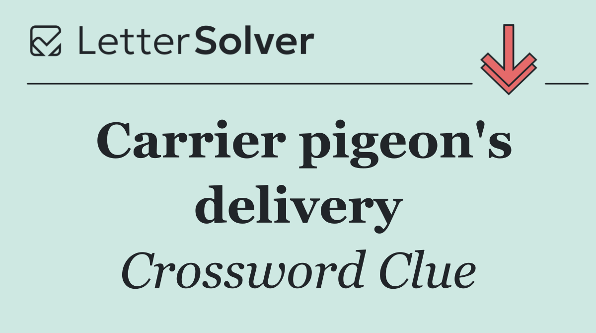 Carrier pigeon's delivery