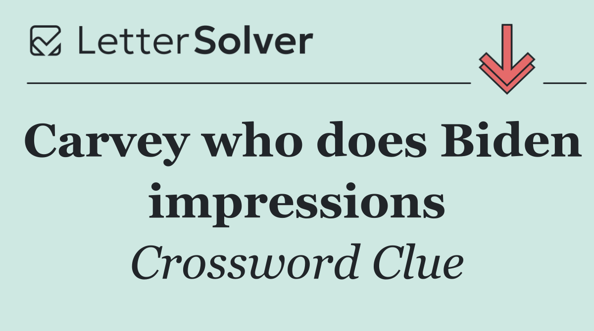 Carvey who does Biden impressions