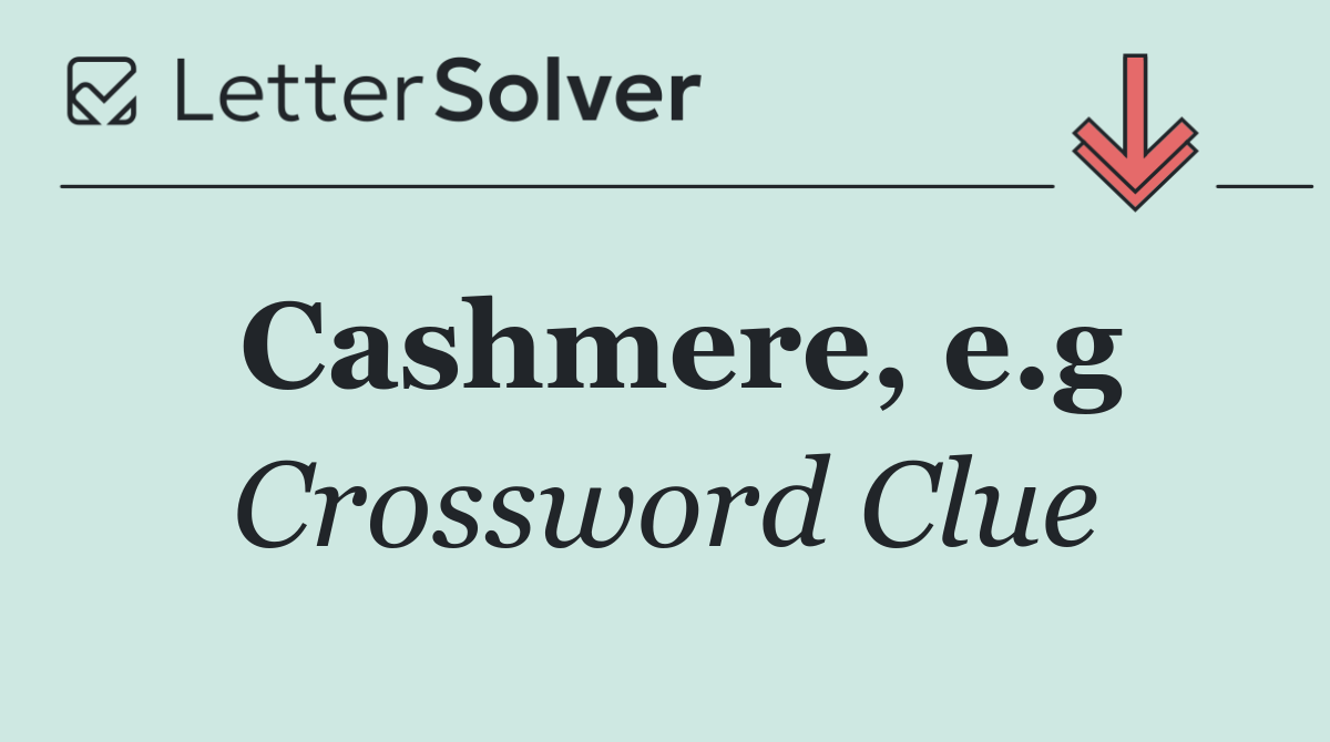 Cashmere, e.g
