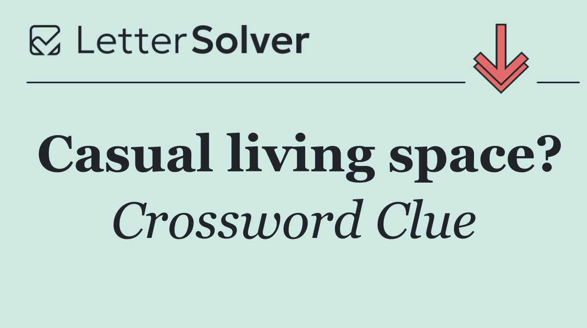 Casual living space?