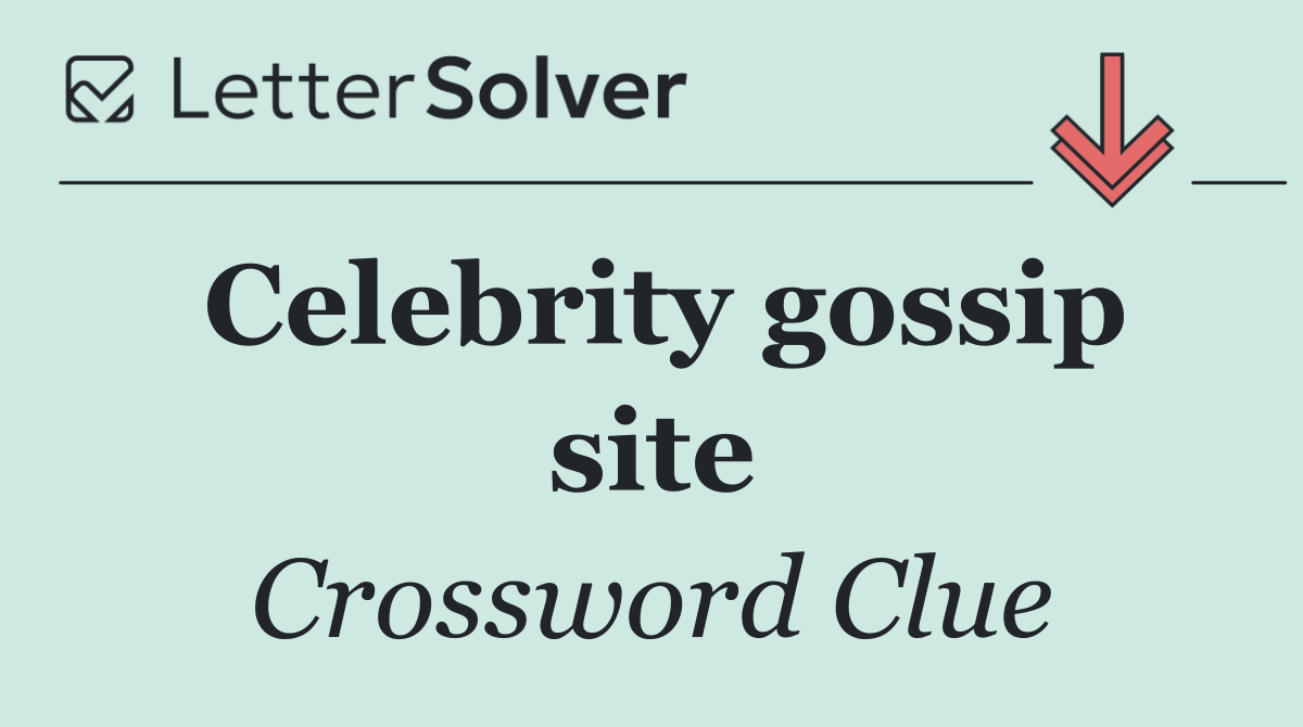 Celebrity gossip site