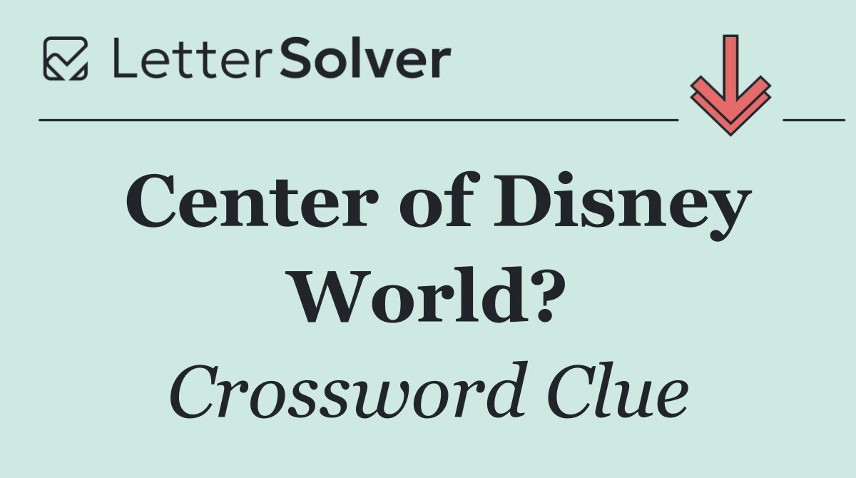 Center of Disney World?