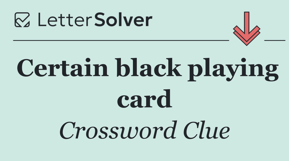 Certain black playing card