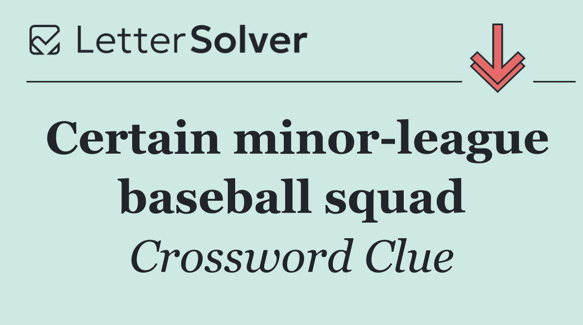 Certain minor league baseball squad