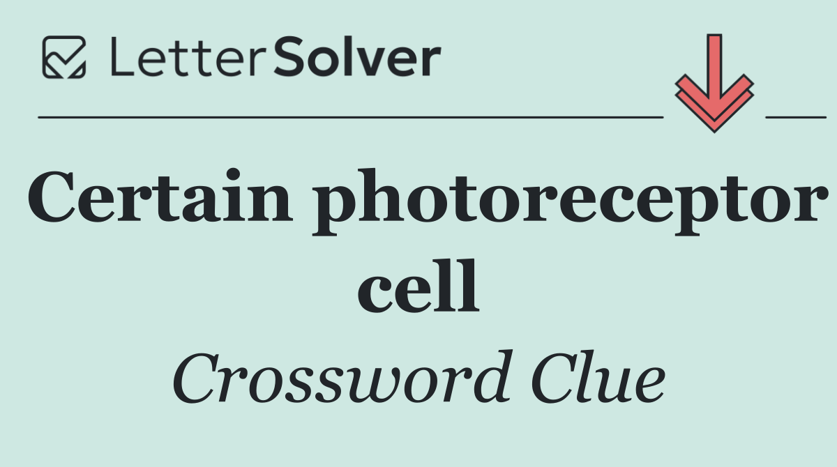 Certain photoreceptor cell