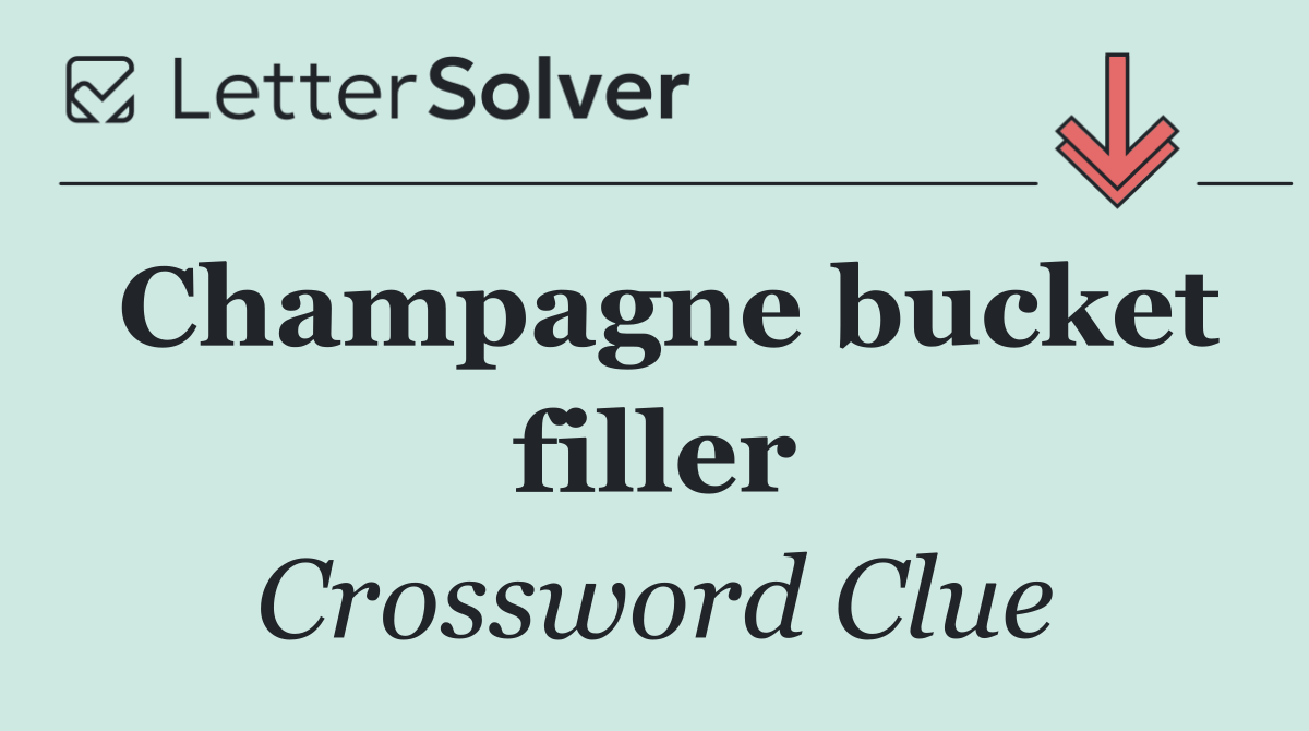 Champagne bucket filler