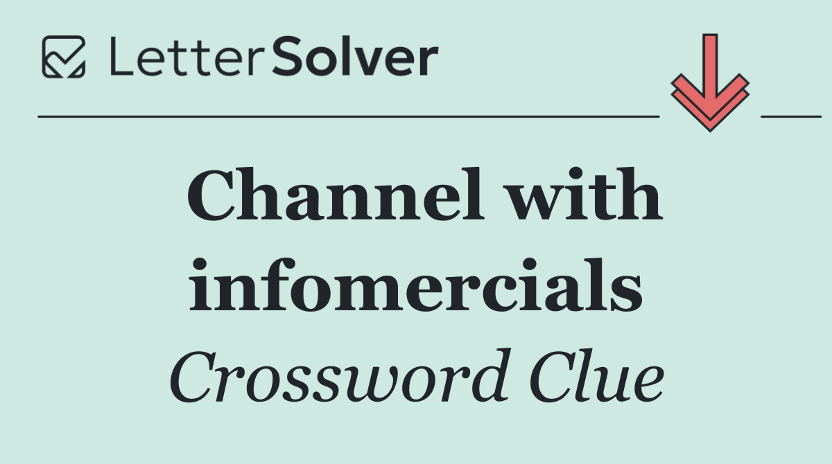 Channel with infomercials