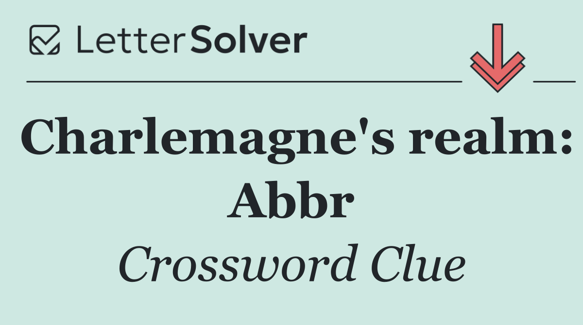 Charlemagne's realm: Abbr