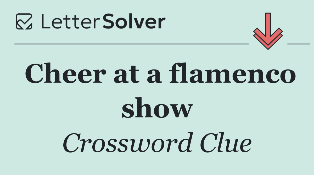 Cheer at a flamenco show