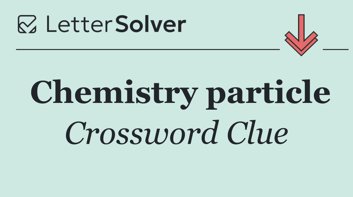 Chemistry particle